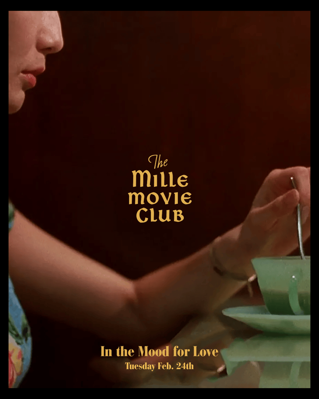 MILLE MOVIE CLUB - IN THE MOOD FOR LOVE - FEBRUARY 24th
