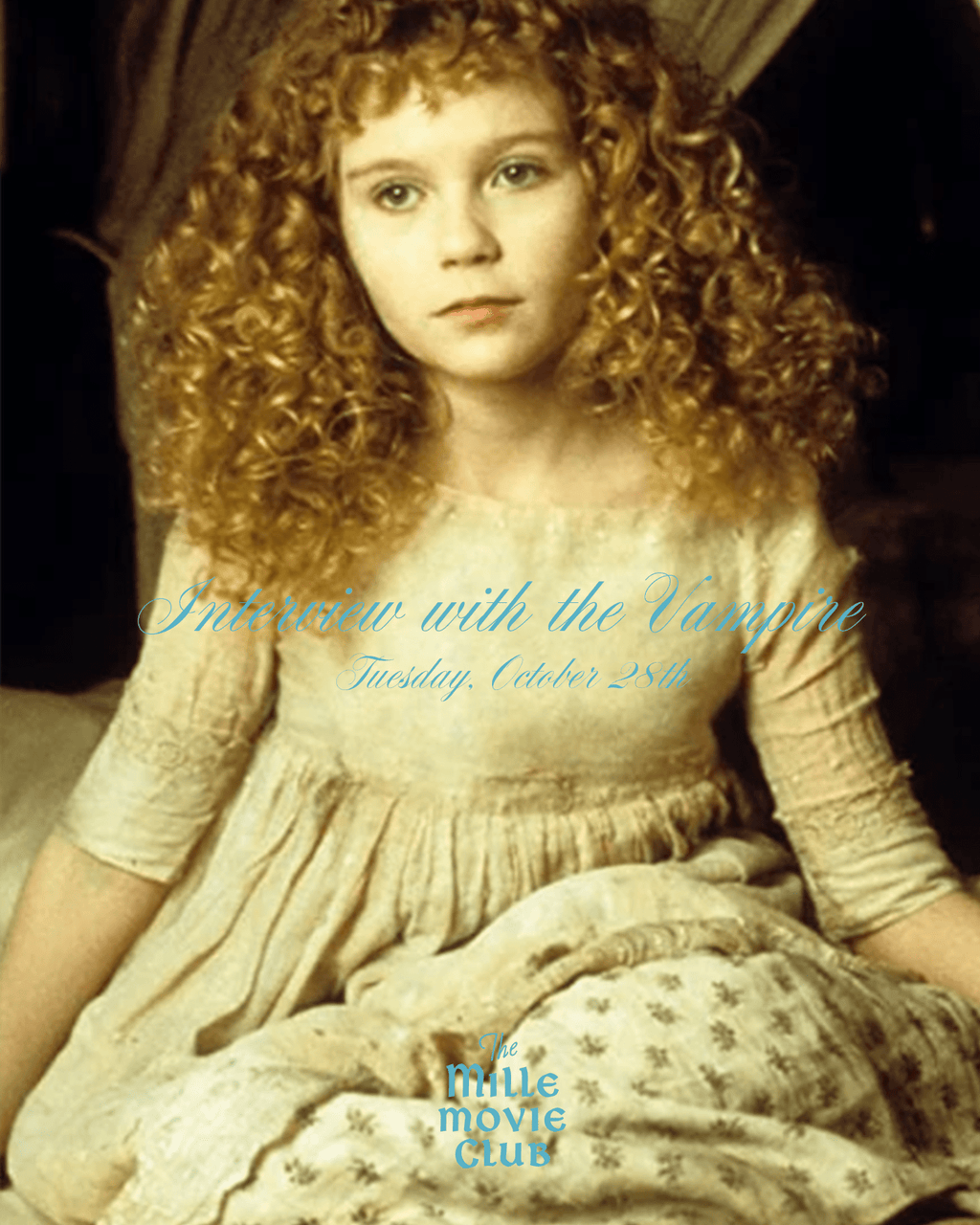 MILLE MOVIE CLUB - INTERVIEW WITH THE VAMPIRE - OCTOBER 28th