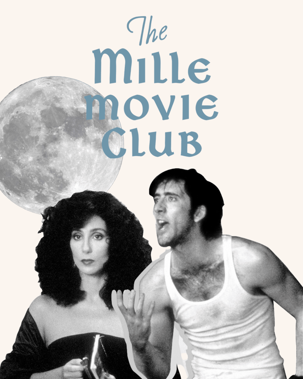 MILLE MOVIE CLUB - MOONSTRUCK - DECEMBER 16th