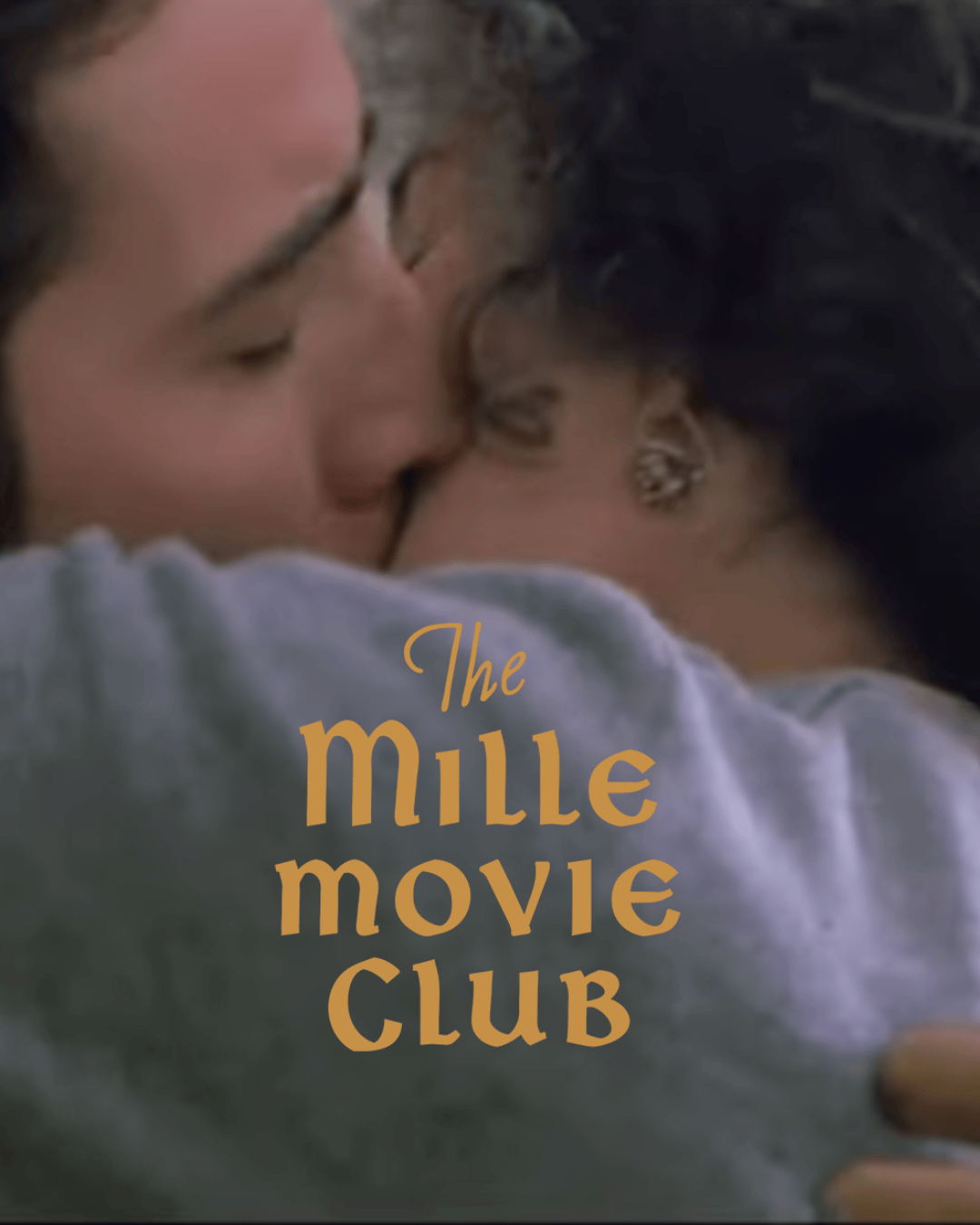 MILLE MOVIE CLUB - MOONSTRUCK - DECEMBER 16th
