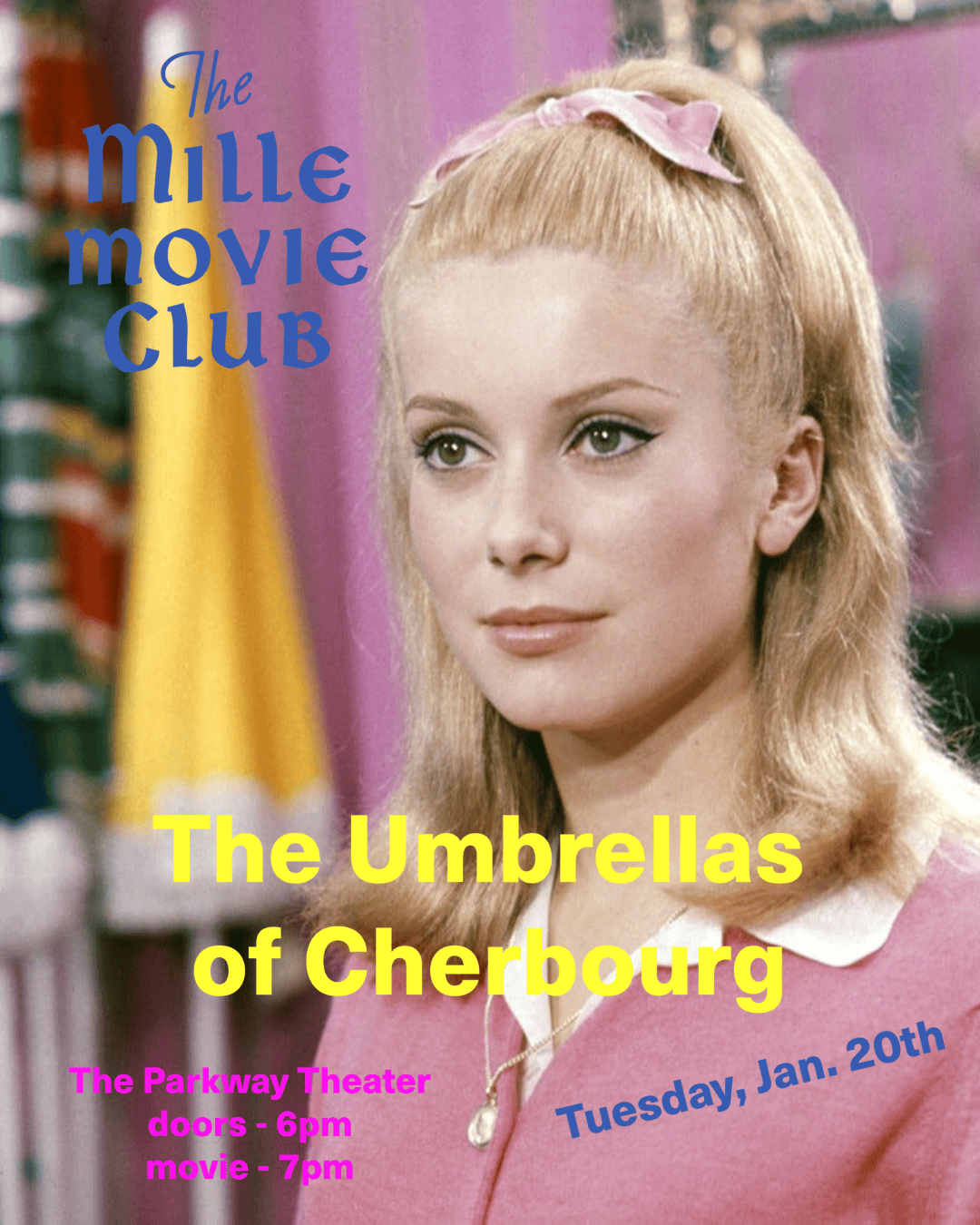 MILLE MOVIE CLUB - THE UMBRELLAS OF CHERBOURG - JANUARY 20th